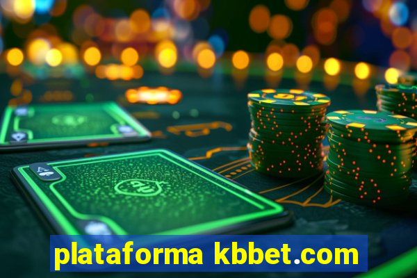 plataforma kbbet.com